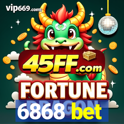 6868 bet